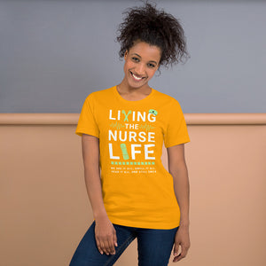 Living the Nurse Life T-Shirt | Nurse Gift