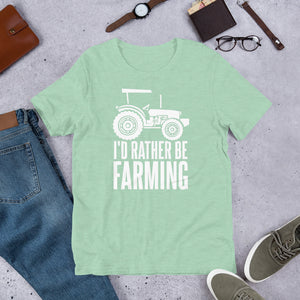 Gift for farmers - Id rather be farming printed funny t shirt 