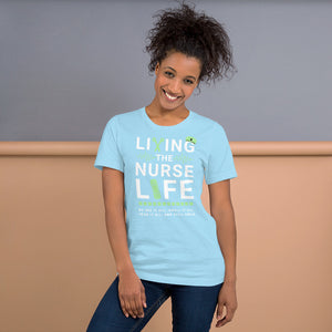 Living the Nurse Life T-Shirt | Nurse Gift