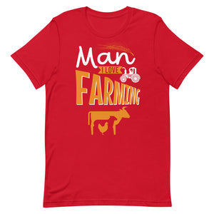 Man I Love Farming Shirt : J and P Hats