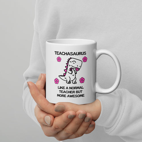 Teacher Mug Dinosaur Teachasaurus - Teachers gift