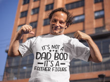 Load image into Gallery viewer, Day Present - dad bod t shirt - dad gift Men's Fathers Day Gift Tee Shirt Top Daddy Dad | jandp hats