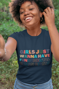 Girls just wanna have Fundamental Human Rights Shirt. - Women's rights, feminist shirt | j and p hats