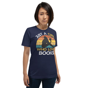 Just a Girl Who Loves  Books - T shirt  - J and P Hats 